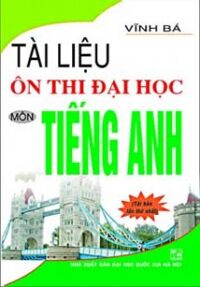 Tài Liệu Ôn Thi Đại Học Môn Tiếng Anh