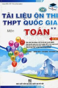 Tài Liệu Ôn Thi THPT Quốc Gia Môn Toán Tập 2