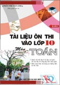 Tài liệu ôn thi vào lớp 10 môn Toán