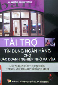 Tài trợ tín dụng ngân hàng cho các doanh nghiệp nhỏ và vừa