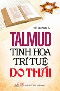 Talmud - Tinh Hoa Trí Tuệ Do Thái