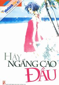 Tâm hồn cao thượng: Hãy ngẩng cao đầu - Quang Huy