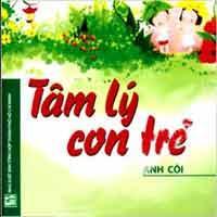 Tâm lý con trẻ - Anh Côi