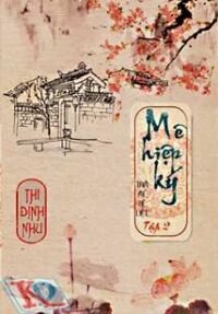 Tam mê hệ liệt: Mê hiệp ký (T2) - Thi Định Nhu