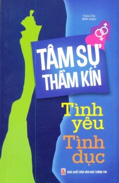 Tâm Sự Thầm Kín - Tình Yêu Tình Dục