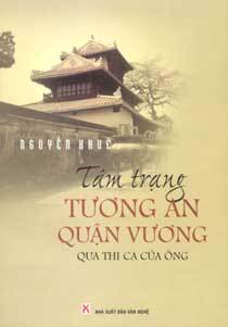 Tâm Trạng Tương An Quận Vương Qua Thi Ca Của Ông