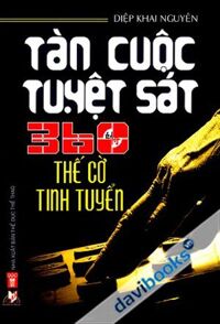 Tàn Cuộc Tuyệt Sát 360 Thế Cờ Tinh Tuyển