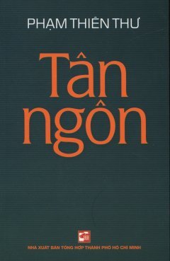 Tân Ngôn - Tác giả: Phạm Thiên Thư