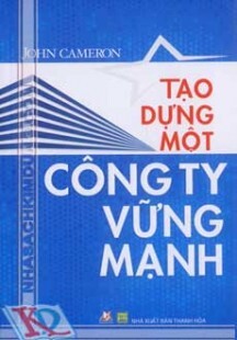 Tạo dựng một công ty vững mạnh