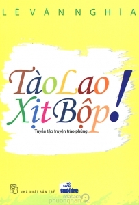 Tào lao xịt bộp! - Lê Văn Nghĩa