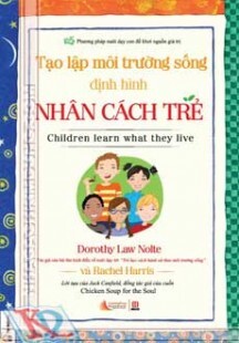 Tạo Lập Môi Trường Sống Định Hình Nhân Cách Trẻ