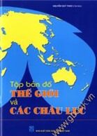 Tập Bản Đồ Thế Giới Và Các Châu Lục