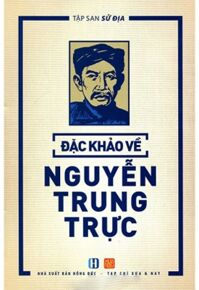 Tập San Sử Địa - Đặc Khảo Về Nguyễn Trung Trực