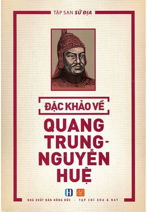 Tập San Sử Địa - Đặc Khảo Về Quang Trung Nguyễn Huệ