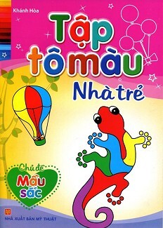 Tập Tô Màu Nhà Trẻ - Chủ Đề Màu Sắc