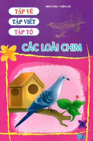 Tập Vẽ Tập Viết Tập Tô Các Loài Chim