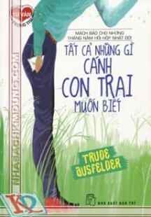 Tất Cả Những Gì Cánh Con Trai Muốn Biết