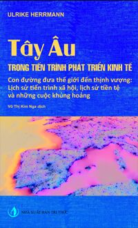 Tây Âu Trong Tiến Trình Phát Triển Kinh Tế