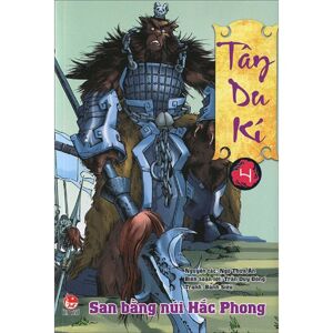 Tây Du Kí (T4): San bằng núi Hắc Phong - Nhiều tác giả