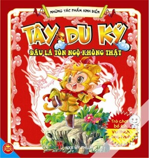 Tây Du Ký: Đâu là Tôn Ngộ Không Thật