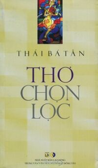 Thái Bá Tân - Thơ Chọn Lọc