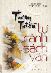 Tham Thiền Tự Cảnh Sách Văn - Thạch Lương Thích Thiện Sáng