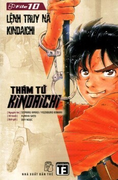 Thám Tử Kindaichi Tập 10 - Lệnh Truy Nã Kindaichi