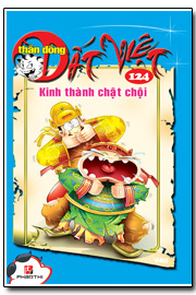 Thần đồng đất Việt (T124): Kinh thành chật chội - Nhiều tác giả