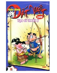 Thần đồng đất Việt (T129): Tạo sĩ thoát y - Nhiều tác giả