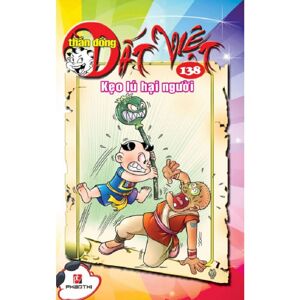 Thần đồng đất Việt (T138): Kẹo lú hại người - Nhiều tác giả