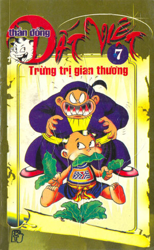 Thần đồng đất Việt (T7): Trừng trị gian thương - Nhiều tác giả