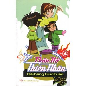 Thần Hổ Thiên Nhãn - Tập 4: Dải Băng Trực Tuần