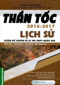 Thần Tốc Luyện Đề Chuẩn Bị Kì Thi THPT Quốc Gia - Lịch Sử