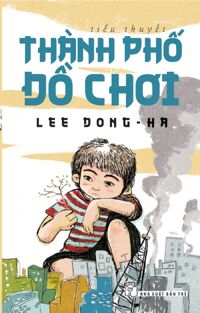 Thành phố đồ chơi - Lee Dong-ha