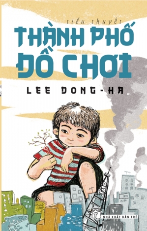 Thành phố đồ chơi - Lee Dong-ha