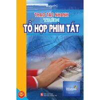 Thao tác nhanh trên tổ hợp phím tắt - Water PC