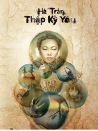 Thập kỷ yêu - Hà Trần