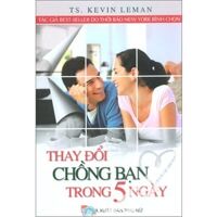 Thay đổi chồng bạn trong 5 ngày - Kevin Leman