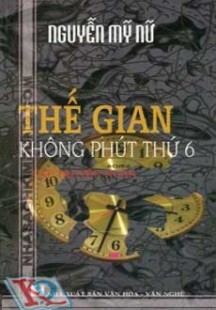 Thế Gian Không Phút Thứ 6