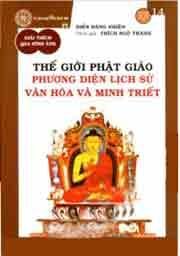 Thế Giới Phật Giáo Phương Diện Lịch Sử Văn Hóa Và Minh Triết