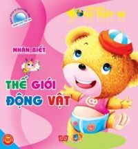 Thế Giới Trong Mắt Bé - Nhận Biết Thế Giới Động Vật