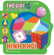 Thế Giới Trong Mắt Em - Hình Khối