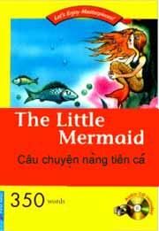 The Little Mermaid - Câu Chuyện Nàng Tiên Cá