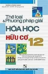 Thể loại và phương pháp giải Hoá học Hữu cơ 12