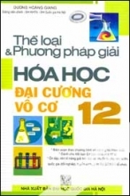 Thể loại và phương pháp giải Hoá học Đại cương VÔ CƠ 12