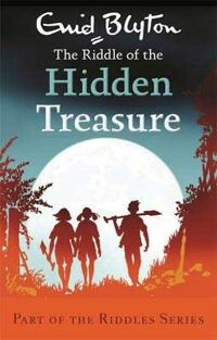 The Riddle Of The Hidden Treasure