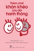 Thêm Chút Khôn Khéo Cho Đời Hanh Thông