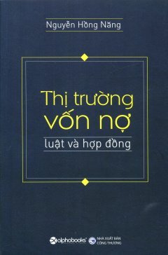 Thị Trường Vốn Nợ - Luật Và Hợp Đồng