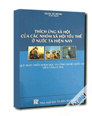 Thích Ứng Xã Hội Của Các Nhóm Xã Hội Yếu Thế Ở Nước Ta Hiện Nay