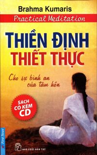 Thiền Định Thiết Thực Cho Sự Bình An Của Tâm Hồn